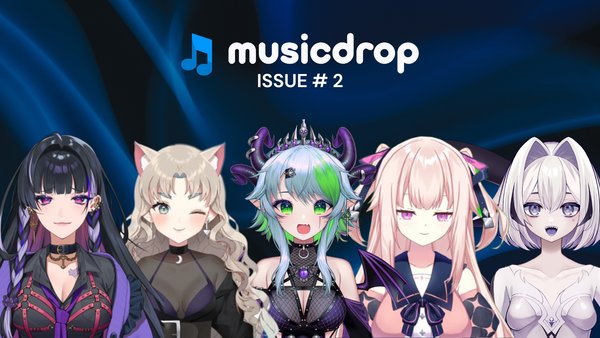 MusicDrop #2: Virtual Paradise, Cloud19, Froot's First Cover