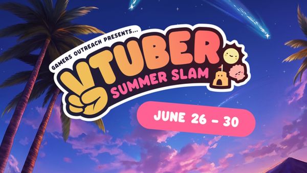 Gamers Outreach's VTuber Summer Slam 2024 Campaign Raised $722,000